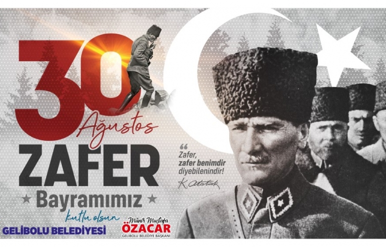 ÖZACAR “30 AĞUSTOS, İNANCIN, BERABERLİĞİN, ÖZGÜRLÜĞÜN, EMPERYALİZME DİRENİŞİN DESTANIDIR”