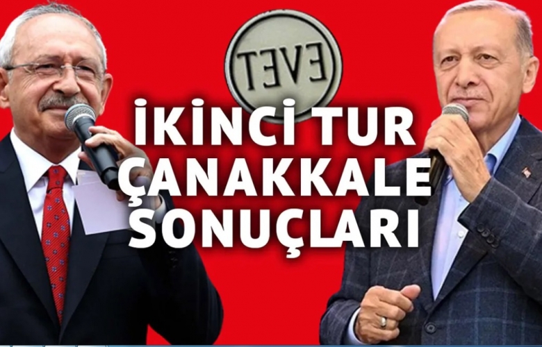 ÇANAKKALE “KILIÇDAROĞLU“ DEDİ