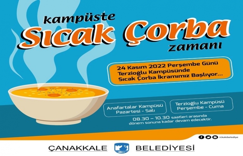 ÇOMÜ KAMPÜSLERİN’DE  SICAK ÇORBA ZAMANI
