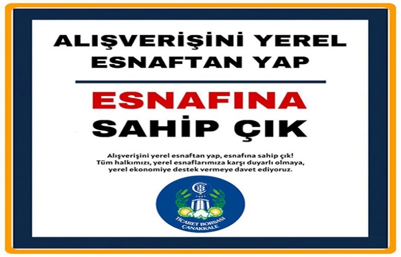 ÇTB’DEN "ESNAFINA SAHİP ÇIK ÇANAKKALE” ÇAĞRISI