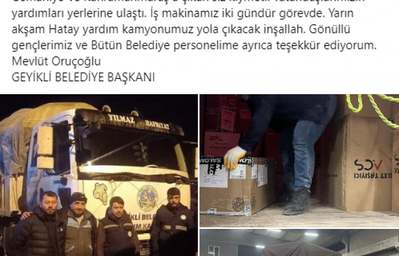 GEYİKLİ BELEDİYESİ DEPREM YARDIMLARI DEPREM BÖLGESİNE ULAŞTI