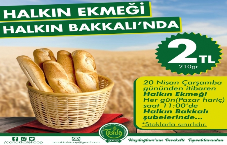  HALKIN EKMEĞİ HALKIN BAKKALI'NDA 2 TL' DAN SATILACAK