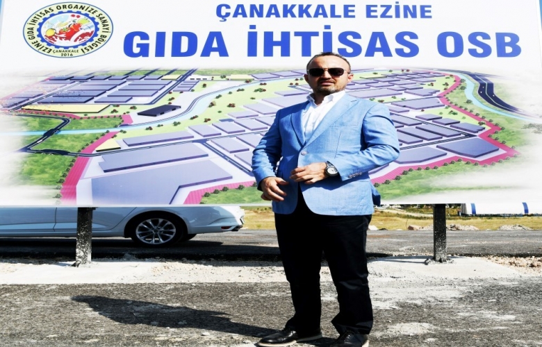 TURAN “ÇANAKKALE GIDA İHTİSAS OSB İLE  KAZANAN ÇANAKKALE OLACAK”