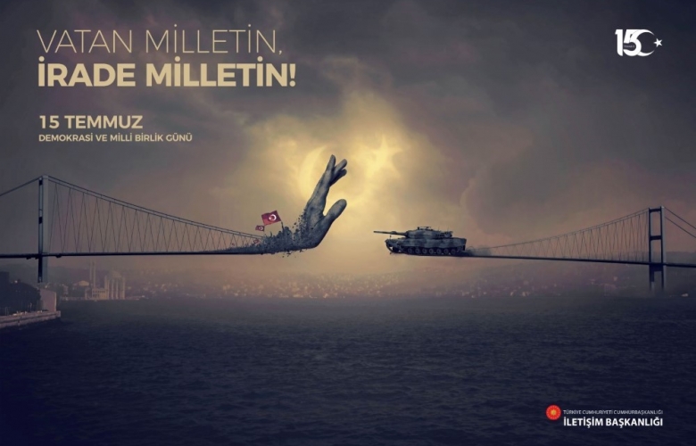 15 TEMMUZ ŞEHİTLERİNİ ANMA, DEMOKRASİ VE MİLLİ BİRLİK GÜNÜ ETKİNLİKLERİ BELLİ OLDU